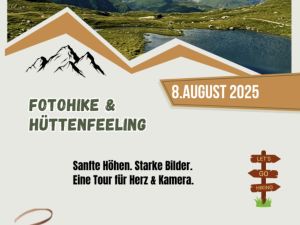 Fotohike & Hüttenfeeling 2025 - zurück nach grosser Nachfrage